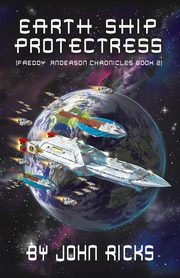 Earth Ship Protectress, Ricks John
