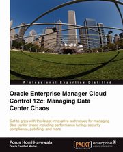 Oracle Enterprise Manager Cloud Control 12c, Havewala Porus Homi
