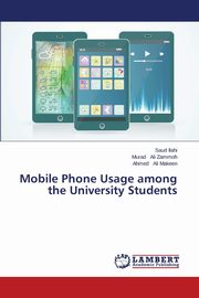 Mobile Phone Usage among the University Students, Ilahi Saud