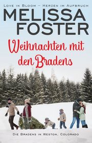 Weihnachten mit den Bradens, Foster Melissa