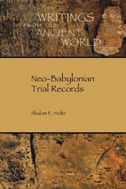 Neo-Babylonian Trial Records, Holtz Shalom