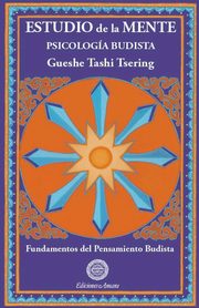 Estudio de la mente, TASHI GUESHE