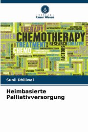 Heimbasierte Palliativversorgung, Dhiliwal Sunil