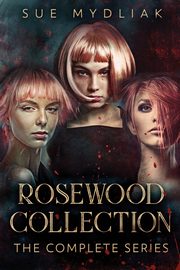 Rosewood Collection, Mydliak Sue
