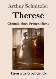 Therese (Grodruck), Schnitzler Arthur