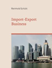 Import-Export Business, Schtt Reinhold