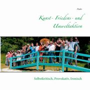 Kunst- Friedens- und Umweltaktion, Paulo