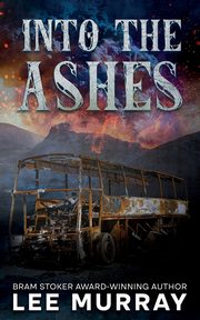 Into the Ashes, Murray Lee