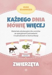 ksiazka tytu: Kadego dnia mwi wicej Zwierzta autor: Kodnicka Olga