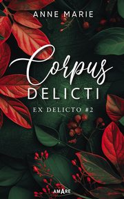 Corpus Delicti, Marie Anne