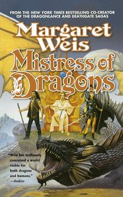 MISTRESS OF DRAGONS, WEIS MARGARET