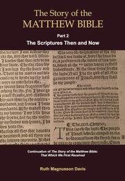 The Story of the Matthew Bible, Magnusson Davis Ruth