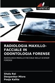 RADIOLOGIA MAXILLO-FACCIALE IN ODONTOLOGIA FORENSE, Rai Shalu