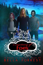 A Sanctuary of Foes, Forrest Bella