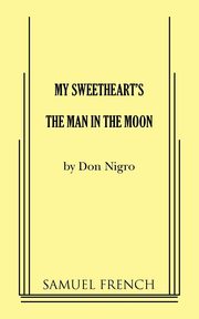 My Sweetheart's the Man in the Moon, Nigro Don