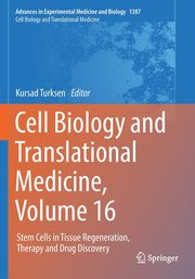 Cell Biology and Translational Medicine, Volume 16, 