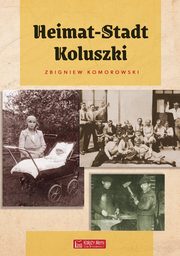 Heimat-Stadt Koluszki, Komorowski Zbigniew