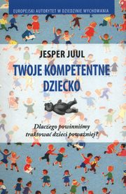 Twoje kompetentne dziecko, Juul Jesper