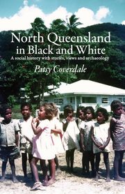 North Queensland in Black and White, Coverdale Patsy
