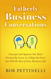 Fatherly Business Conversation, Pettinelli Bob