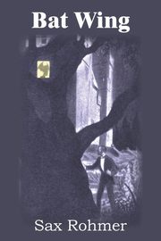 Bat Wing, Rohmer Sax