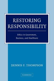 Restoring Responsibility, Thompson Dennis F.