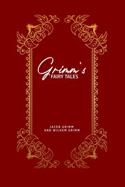 ksiazka tytu: Grimm's Fairy Tales autor: Grimm Wilhem