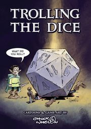 Trolling The Dice, Whelon Chuck
