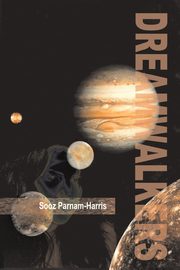 Dreamwalkers, Parnam-Harris Sooz