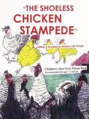 The Shoeless Chicken Stampede, Skaggs Matthew JR