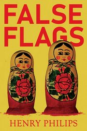 False Flags, Philips Henry
