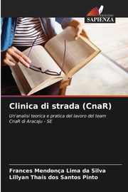 ksiazka tytu: Clinica di strada (CnaR) autor: Mendona Lima da Silva Frances