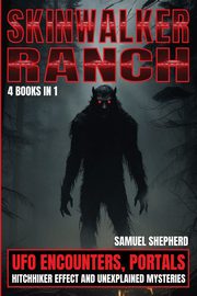 Skinwalker Ranch, Shepherd Samuel