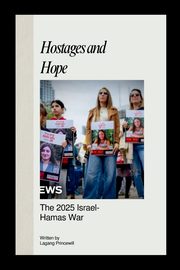 Hostages and Hope, PRINCEWILL LAGANG