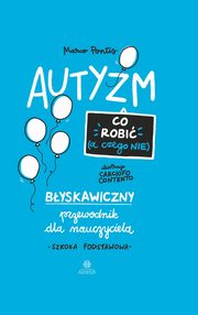 Autyzm Co robi (a czego nie), Pontis Marco