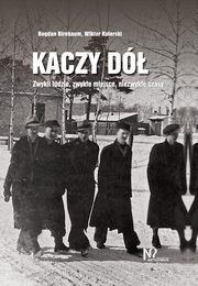 Kaczy D, Birnbaum Bogdan, Kulerski Wiktor