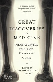 ksiazka tytu: Great Discoveries in Medicine autor: Bynum William, Bynum Helen