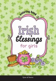 Irish Blessings for Girls, de Bezenac Agnes