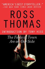 The Fools in Town Are on Our Side, Thomas Ross