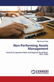 Non-Performing Assets Management, Karak Dilip Kumar