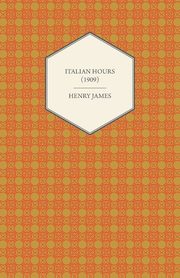 Italian Hours (1909), James Henry