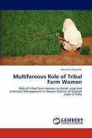 Multifareous Role of Tribal Farm Women, Chauhan Nikulsinh