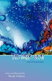 The Dark Gnu and Other Poems, Videlock Wendy