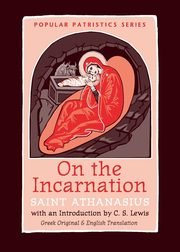 On the Incarnation (Greek Original & English), Saint Athanasius the Great