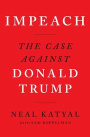 Impeach, Katyal Neal