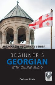 Beginner's Georgian with Online Audio, Kiziria Dodona
