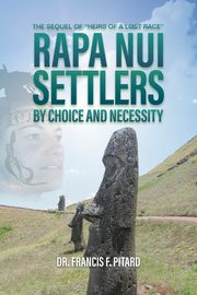 RAPA NUI Settlers, Pitard Francis