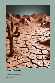 Food Deserts, Evans Mark