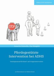 Pferdegesttzte Intervention bei ADHS, Gomolla Annette
