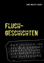 Fluchgeschichten, Staudte Hans-Walter